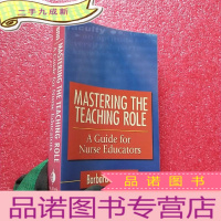 正 九成新MASTERING THE TEACHING ROLE A Guide of for Nurse Educ