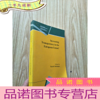 正 九成新Increasing Transparency in the European Union?