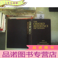 正 九成新THE OXF OR D REFERENCE DICTIONARY/.牛津参考大词典