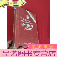 正 九成新LONGMAN DICTIONARY OF ENGLISH IDIOMS (小16开,硬)
