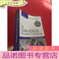 正 九成新The Core iOS 6 Developer's Cookbook (16开) [详见图]