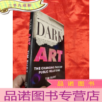 正 九成新Dark Art: The Changing Face of Public (大32开,硬) [详见