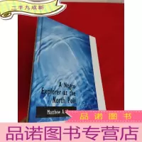 正 九成新A Negro Explorer at the North Pole (16开,硬 ) [详见图]
