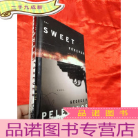 正 九成新The Sweet Forever (小16开,硬) [详见图]