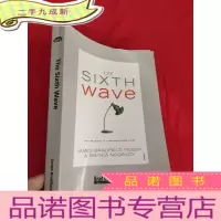 正 九成新The Sixth Wave: How to Succeed in a Resour... (16开) [