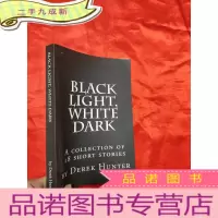 正 九成新BLACK LIGHT,WHITE DARK (小16开) [详见图]