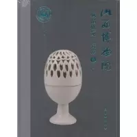 11山西博物院藏品概览:Ⅰ:瓷器卷978750106091722