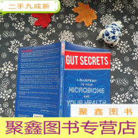 正 九成新GUT SECRETS A BLUEPRINT TO YOUR MICROBIOME AND YOUR HE
