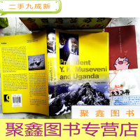正 九成新穆塞韦尼总统和乌干达:赤道永恒的雪山、非洲的明珠(英文版)President Y. K. Museveni