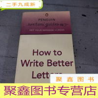 正 九成新怎样写更好的信(企鹅写作指南)How to Write Better Letters