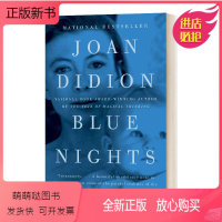 [正版新书]蓝夜 英文版小说 Blue Nights 充满奇想的一年 奇想之年姐妹篇 进口英语原版书籍 Joan Di