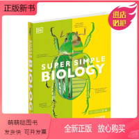 [正版新书][预售]DK儿童百科 简易生物学Super Simple Biology 12岁以上青少年理科科普知识图册