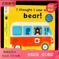 我好像看到了一只熊 [正版新书]我好像看到了一只熊 英文原版 I thought I saw a Bear 儿童英语启蒙