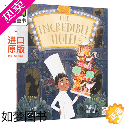 [正版]Isabelle Follath 不可思议的酒店 The Incredible Hotel 精品绘本 绘本故事书