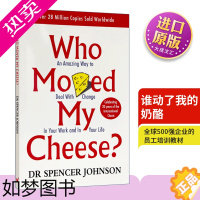 [正版]谁动了我的奶酪英文原版经济管理书籍 Who Moved My Cheese 斯宾塞约翰逊经典 不变的就是改变