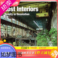 [正版][]Lost Interiors 被遗忘的室内 Beauty in Desolation 废弃建筑 废墟摄影