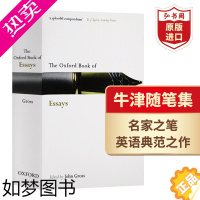 [正版]牛津随笔集 英文原版 The Oxford Book of Essays 约翰格罗斯 经典文学名著 课外阅读 搭