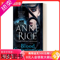 [正版]英文原版小说 Blood Communion a Tale of Prince Lestat 吸血鬼编年史13