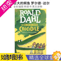 [正版]Roald Dahl - The Enormous Crocodile 巨大的鳄鱼 罗尔德·达尔 全彩插图 桥梁