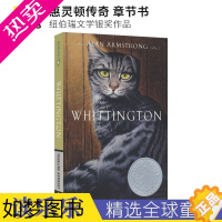 [正版]Whittington 惠灵顿传奇 英语章节书桥梁书 纽伯瑞文学银奖作品 辉丁顿传奇 儿童文学读物 青少年课外读