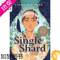 [正版]纽伯瑞:碎瓷片 A Single Shard 儿童文学小说 插图画故事读物 韩国 纽伯瑞奖 10~13岁 英文原