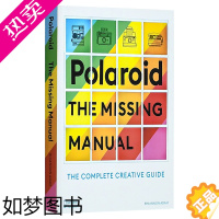 [正版][]宝丽来手册 Polaroid: The Missing Manual英文原版图书书籍摄影集艺术