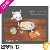 [正版]面包和狗 Bread and a Dog 进口原版英文摄影集艺术 善本图书