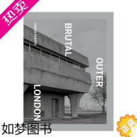 [正版]野兽派外伦敦:外伦敦现代主义建筑摄影 Brutal Outer London 进口原版英文建筑艺术 善本图书