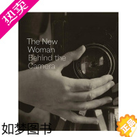 [正版][]镜头下的新时代女性20世纪的120位女摄影师 The New Woman Behind the Came