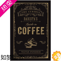 [正版][]The Curious Barista’s Guide to Coffee 好奇的咖啡师 生活类英文原版