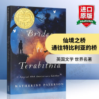 [正版图书]仙境之桥 通往特比利亚的桥 英文原版小说 Bridge to Terabithia 全英文版 纽伯瑞金奖 儿