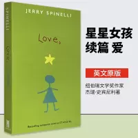 [正版图书]星星女孩续篇 爱 英文原版小说 Love, Stargirl 儿童青春成长小说 纽伯瑞文学奖作家杰瑞·史宾尼