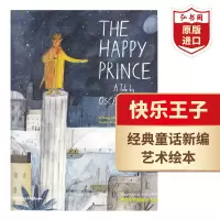 [正版图书]快乐王子 奥斯卡王尔德的故事 英文原版 The Happy Prince A Tale by Oscar W