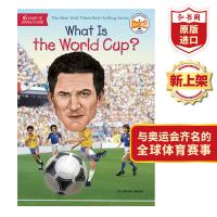 [正版图书]世界杯 WHAT IS THE WORLD CUP英文原版 历史文化科普读物足球体育赛事 非虚构章节书课外阅