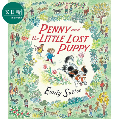 [正版图书]Emily Sutton插画绘本: Penny and the Little Lost Puppy 潘妮和迷