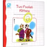 诺森读给孩子的成长寓言:两只小猫(英文版)Two Foolish Kittens