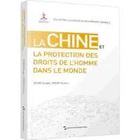 诺森La China elprtectio des droits de l'homme dans le monde