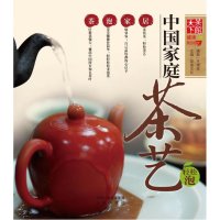   中国家庭茶艺出版社:江苏凤凰出版社97877298823江苏凤凰出版社 9787807298823
