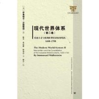   现代世界体系(二卷)重商主义与欧洲世界经济体的巩固:1600~10[美]伊曼纽 9787509741054