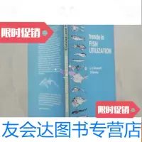 [二手9成新]FRENDSINFISHUTILIZATION(鱼类利用中的几个问题) 9783500268529