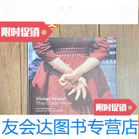 [二手9成新]VivianMaier:TheColorWork薇薇安迈尔:彩色作品集 9783301093672