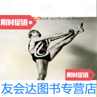 [二手9成新]现代世界的古代舞蹈:希腊和罗马舞蹈TheAncientDancerinthe 97835478243