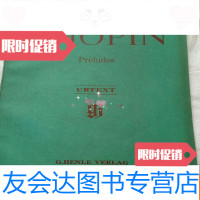 [二手9成新]CHOPIN肖邦前奏曲集(钢琴谱) 9781509384893
