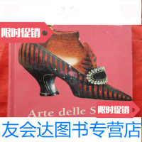 [二手9成新]Artedellescarpe[书内大量外国从古到今的特色鞋子,精美插图 9783518205905