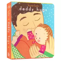 惠典正版英文原版 爸爸抱抱 Daddy hugs Karen Katz 卡伦卡茨 伟大的父爱儿童纸板书
