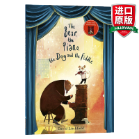 惠典正版英文原版 The Bear, The Piano, The Dog and the Fiddle