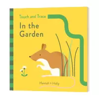 惠典正版英文原版 Touch and Trace In the Garden 低幼触摸书 花园 英文版儿童益