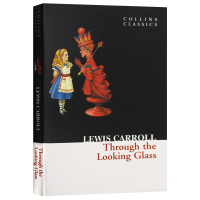 惠典正版英文原版 Through the Looking Glass 爱丽丝梦游仙境 柯林斯经典文学 英文版