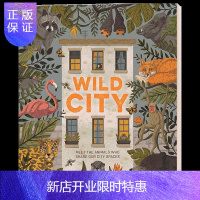 惠典正版荒野城市 城市里的野生动物 Wild City Meet the Animals Who Share