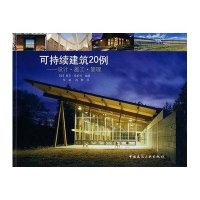 [新华书店]正版 可持续建筑20例--设计 施工 管理基思·莫斯科9787112116348中国建筑工业出版社 书籍